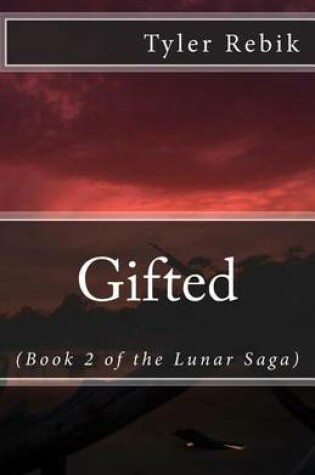 Cover of Gifted (Book 2 of the Lunar Saga)