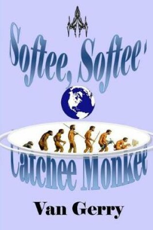 Cover of Softee, Softee, Catchee Monkee