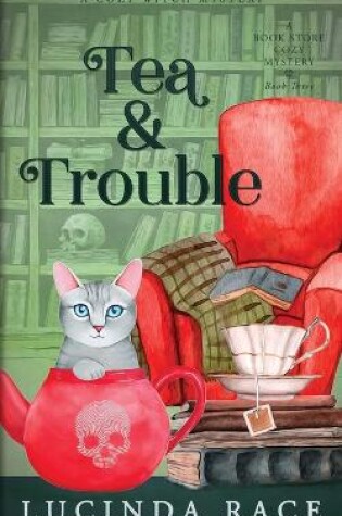 Cover of Tea & Trouble