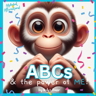 Cover of ABCs & the Power of ME!