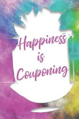 Cover of Happiness Is Couponing