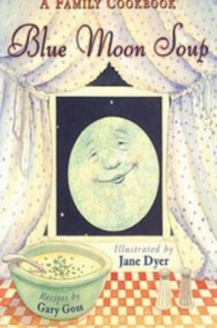 Cover of Blue Moon Soup