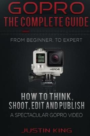 Cover of GoPro - The Complete Guide