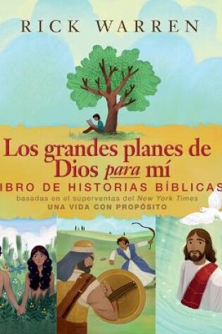 Cover of Los Grandes Planes de Dios Para M� Libro de Historias B�blicas