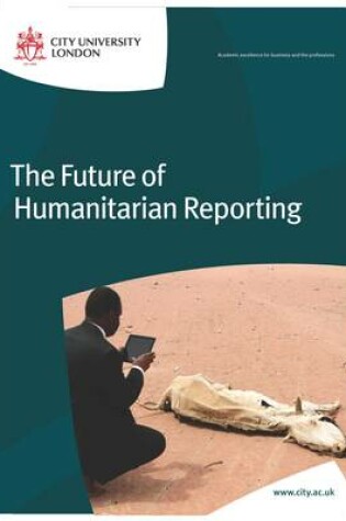 Cover of The Future of Humanitarian Reporting