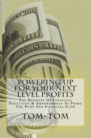 Cover of Powering Up For Your Next Level Profits