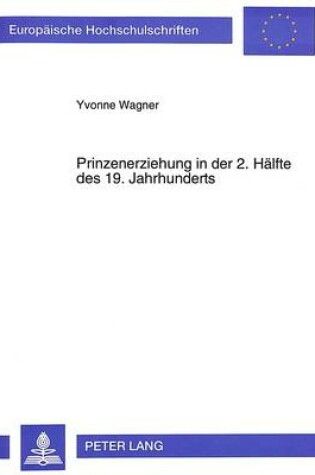 Cover of Prinzenerziehung in Der 2. Haelfte Des 19. Jahrhunderts
