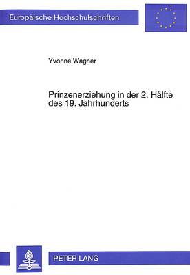 Cover of Prinzenerziehung in Der 2. Haelfte Des 19. Jahrhunderts