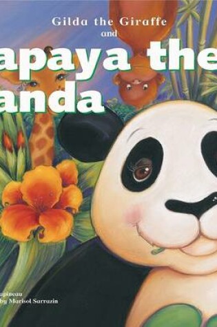 Cover of Gilda the Giraffe and Papaya the Panda