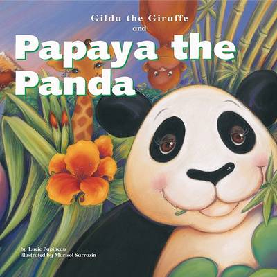 Cover of Gilda the Giraffe and Papaya the Panda