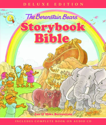 Cover of The Berenstain Bears Storybook Bible Deluxe Edition