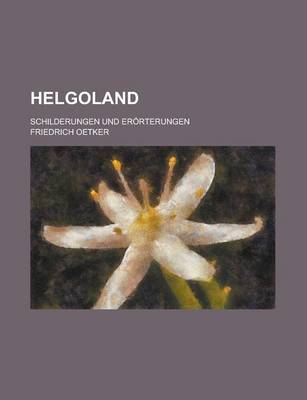 Book cover for Helgoland; Schilderungen Und Erorterungen