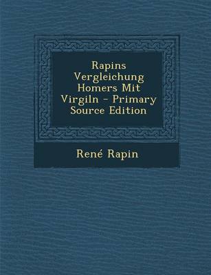 Book cover for Rapins Vergleichung Homers Mit Virgiln