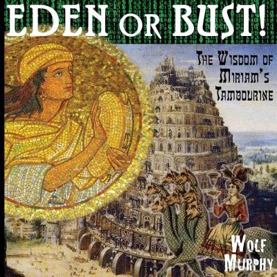 Book cover for Eden or Bust
