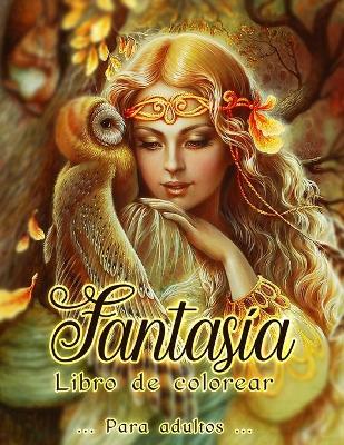 Book cover for Fantasía Libro de Colorear