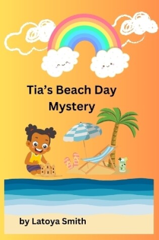 Cover of Tia's Beach Day Mystery