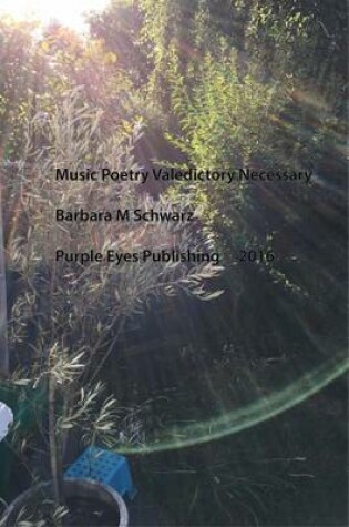 Cover of Music Poetry Valedictory Necessary