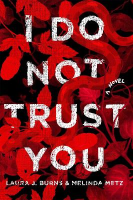 Book cover for I Do Not Trust You