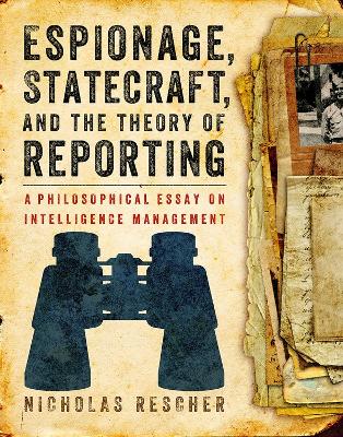 Cover of Espionage, Statecraft, and the Theory of Reporting