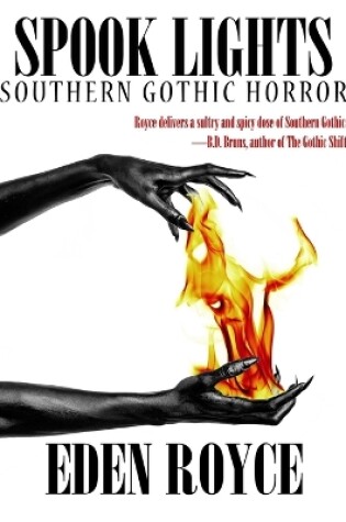 Cover of Spook Lights: Southern Gothic Horror