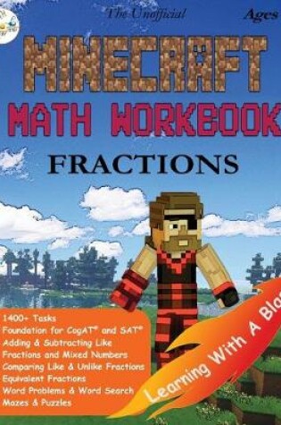 Cover of The Unofficial Minecraft Math Workbook Fractions Ages 8+
