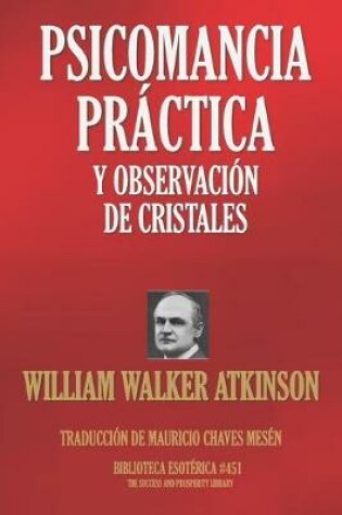 Cover of Psicomancia Practica Y Observacion de Cristales