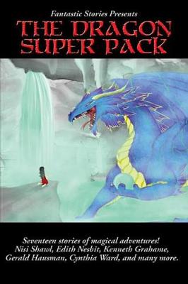 Book cover for Fantastic Stories Present the Dragon Super Pack