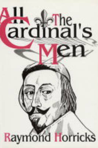 Cover of All the Cardinal's Men