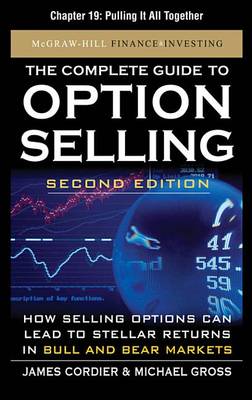 Book cover for The Complete Guide to Option Selling, Second Edition, Chapter 19 - Pulling It All Together
