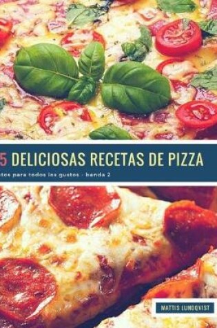 Cover of 25 Deliciosas Recetas de Pizza - banda 2