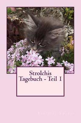 Cover of Strolchis Tagebuch - Teil 1