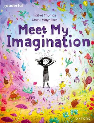 Book cover for Readerful Books for Sharing: Year 3/Primary 4: Meet My Imagination