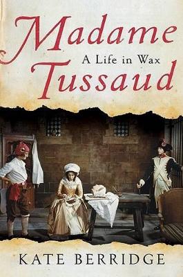 Book cover for Madame Tussaud