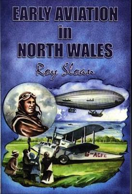 Book cover for Early Aviation in North Wales