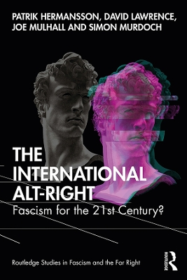 Book cover for The International Alt-Right