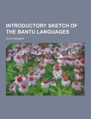 Book cover for Introductory Sketch of the Bantu Languages