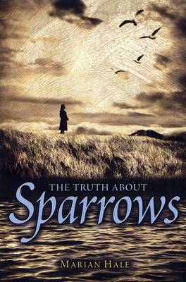 Book cover for The Truth about Sparrows