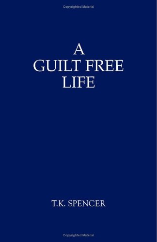 Book cover for A Guilt Free Life