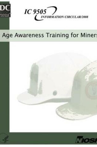 Cover of Age Awareness Training for Miners