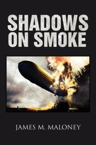 Cover of Shadows on Smoke