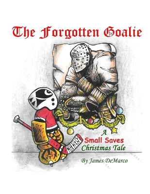 Book cover for The Forgotten Goalie
