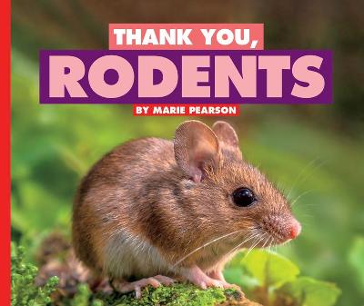 Book cover for Thank You, Rodents