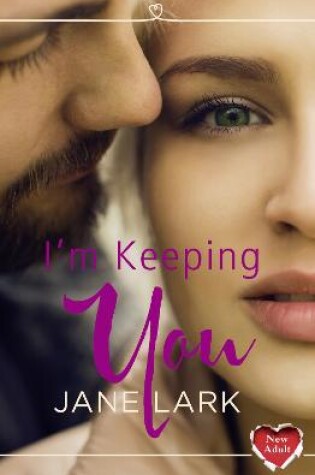 Cover of I’m Keeping You