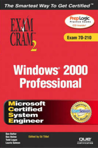 Cover of MCSE Windows 2000 Professional Exam Cram 2 (Exam Cram 70-210)