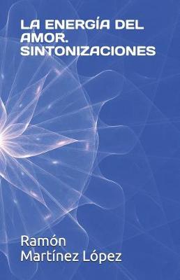 Cover of La Energ a del Amor. Sintonizaciones