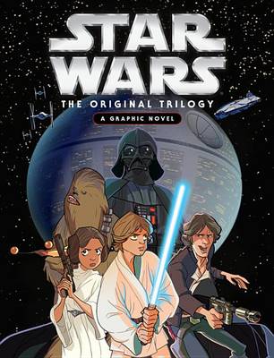 Book cover for Star Wars: Original Trilogy Graphic Novel