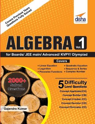 Book cover for Algebra for Boards/ Jee Main/ Advanced/ Olympiads/ Kvpy