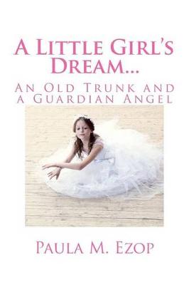 Book cover for A Little Girl's Dream...