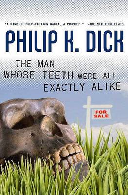Book cover for The Man Whose Teeth Were All Exactly Alike