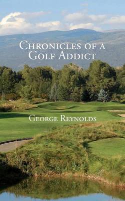 Book cover for Chronicles of a Golf Addict
